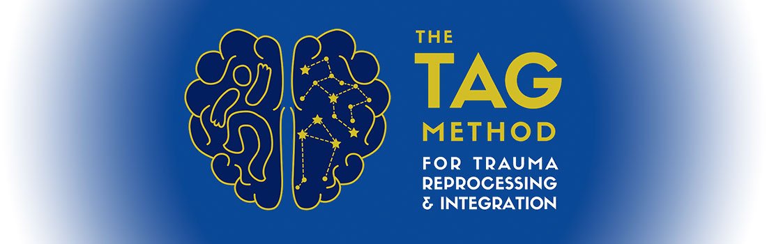 The TAG Method for Trauma Reprocessing and Integration